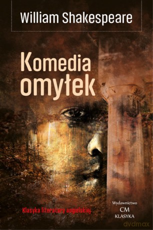 Komedia omyłek - William Shakespeare [KSIĄŻKA]