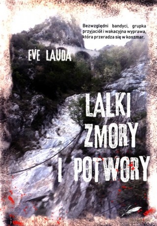 Lalki zmory i potwory - Eve Lauda [KSIĄŻKA]