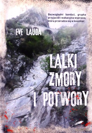 Lalki zmory i potwory - Eve Lauda [KSIĄŻKA]