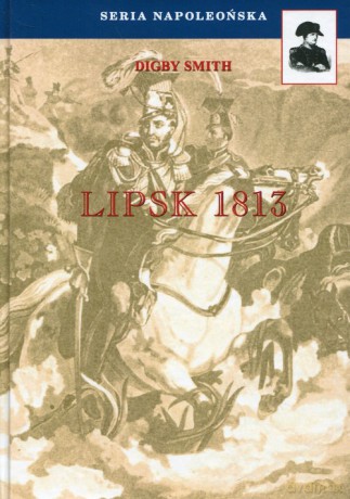 Lipsk 1813 - Digby Smith [KSIĄŻKA]
