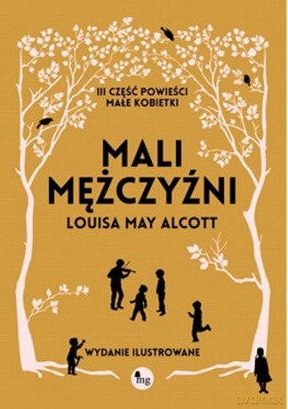 Mali mężczyźni - Louisa May Alcott [KSIĄŻKA]