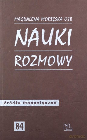 Nauki, rozmowy - Magdalena Mortęska [KSIĄŻKA]