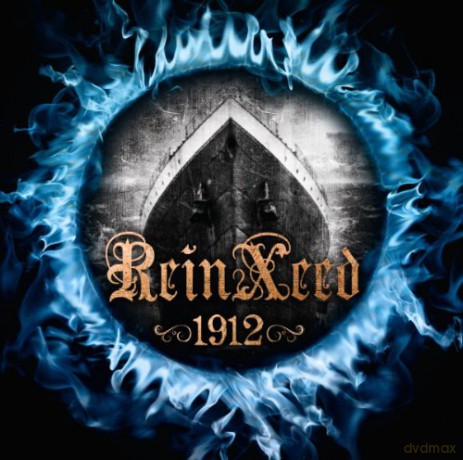 Reinxeed: 1912 [CD]