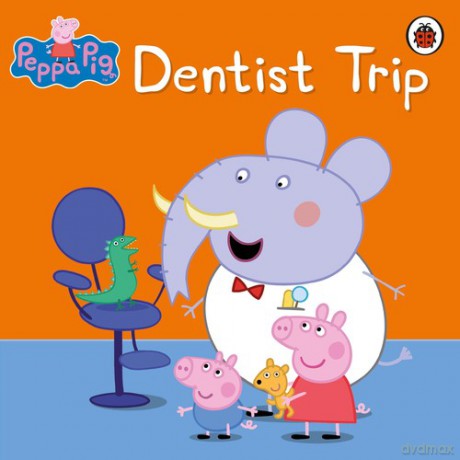 Peppa Pig: Dentist Trip [KSIĄŻKA]