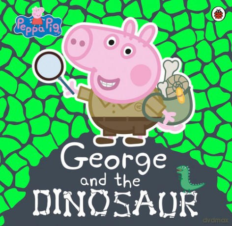 Peppa Pig: George and the Dinosaur [KSIĄŻKA]
