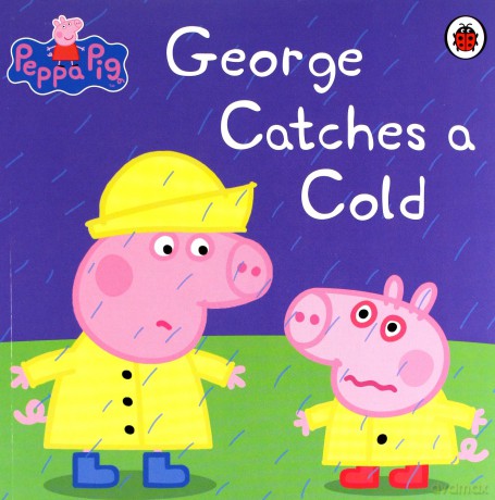 Peppa Pig: George Catches a Cold [KSIĄŻKA]