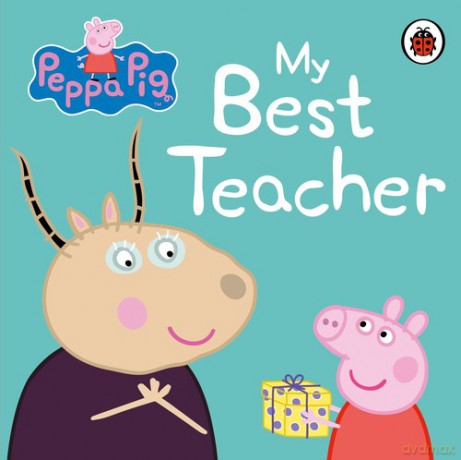 Peppa Pig: My Best Teacher [KSIĄŻKA]