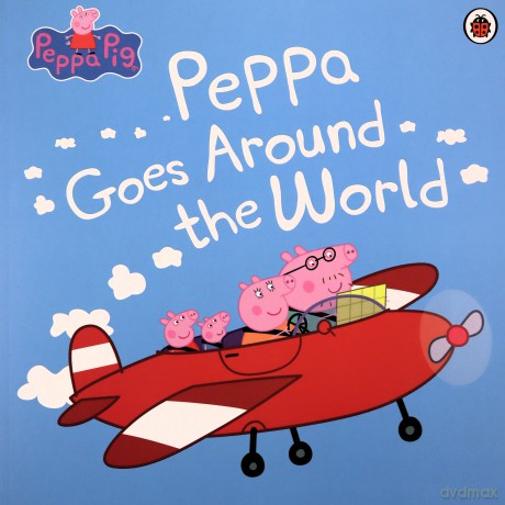 Peppa Pig: Peppa Goes Around the World [KSIĄŻKA]