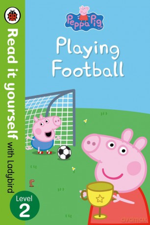Peppa Pig: Playing Football [KSIĄŻKA]