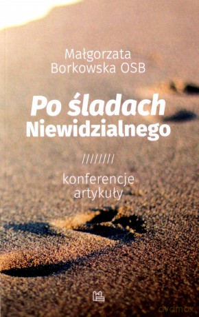 Po śladach Niewidzialnego - Małgorzata Borkowska [KSIĄŻKA]