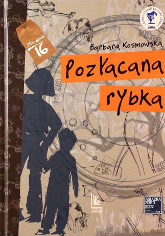 Pozłacana rybka - Barbara Kosmowska [KSIĄŻKA]