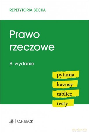 Prawo rzeczowe Pytania Kazusy Tablice Testy [KSIĄŻKA]
