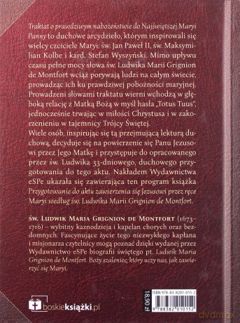 Traktat o prawdziwym nabożeństwie do Najświętszej Maryi Panny - Montfort Ludwik Maria Grignion de [KSIĄŻKA]