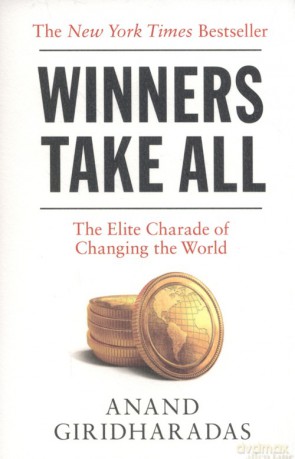 Winner takes all - Anand Giridharadas [KSIĄŻKA]