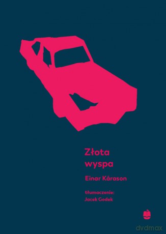Złota wyspa - Einar Karason [KSIĄŻKA]