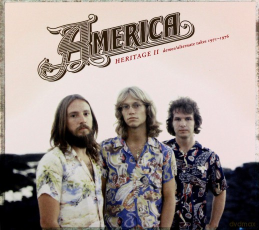 America: Heritage II: Demos/Alternate Takes 1971-1976 [CD]