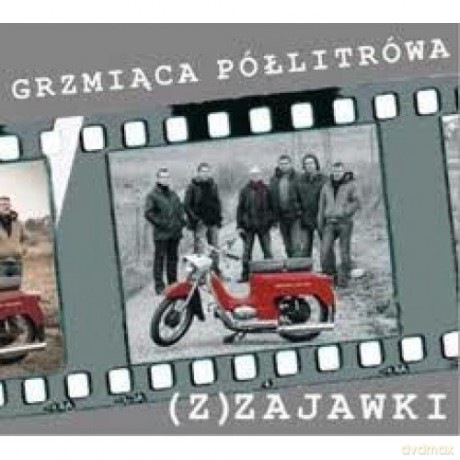 Grzmiąca Półlitrówa: (Z)Zajawki [CD]