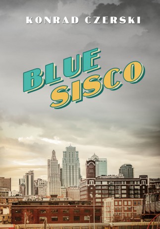 Blue Sisco - Konrad Czerski [KSIĄŻKA]
