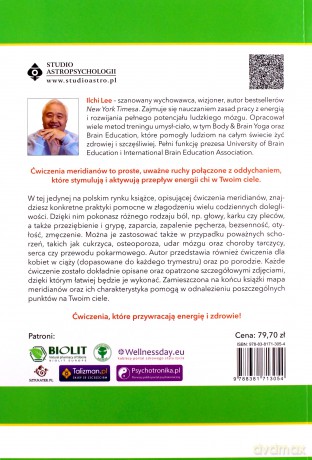 Ćwiczenia meridianów. Holistyczna technika samouzdrawiania, eliminująca choroby tarczycy, cukrzycę, bóle głowy, artretyzm, przeziębienie i większość popularnych dolegliwości - Ilchi Lee [KSIĄŻKA]