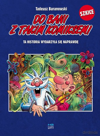 Do bani z takim komiksem - Tadeusz Baranowski [KOMIKS]