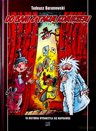 Do bani z takim komiksem - Tadeusz Baranowski [KOMIKS]
