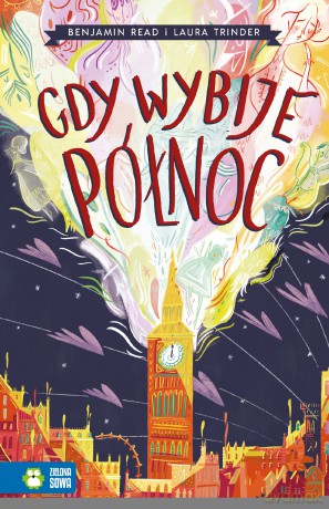 Gdy wybije północ - Benjamin Read, Laura Trinder [KSIĄŻKA]
