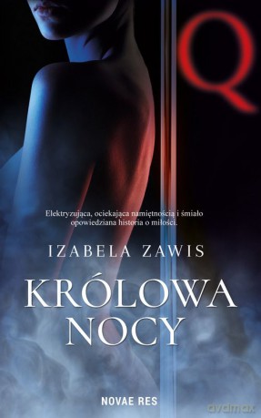 Królowa nocy - Izabela Zawis [KSIĄŻKA]
