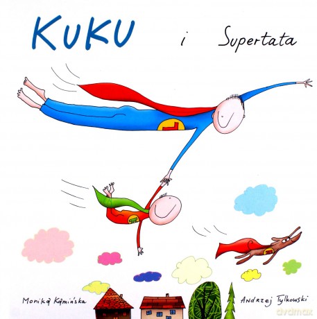 Kuku i supertata - Monika Kamińska [KSIĄŻKA]