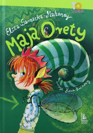 Maja Orety - Eliza Sarnacka-Mahoney [KSIĄŻKA]