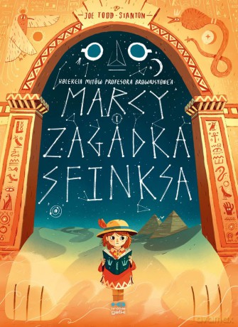 Marcy i zagadka Sfinksa. Kolekcja mitów profesora Brownstonea (Tom 2) - Joe Tood Stanton [KOMIKS]