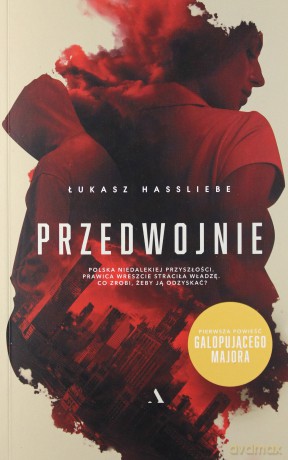 Przedwojnie - Łukasz Hassliebe [KSIĄŻKA]