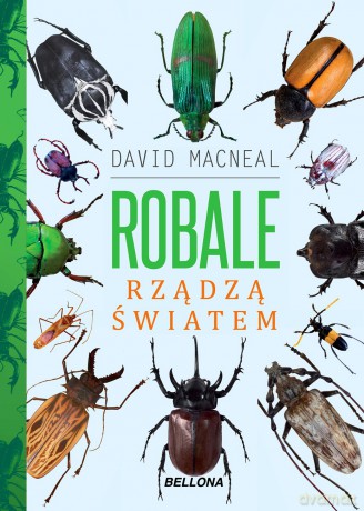 Robale rządzą światem - David Macneal [KSIĄŻKA]