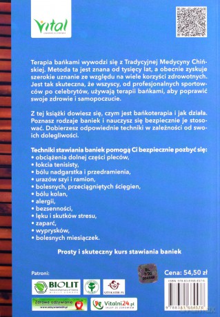 Techniki stawiania baniek w powszechnych dolegliwościach. Ilustrowany przewodnik uśmierzania bólu, łagodzenia stanów zapalnych i leczenia urazów - Kenneth choi [KSIĄŻKA]
