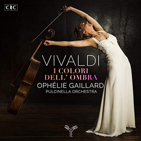 Ophelie Gaillard Ensemble Pulcinella: Antonio VivaldiI colori dell ombra [2CD]