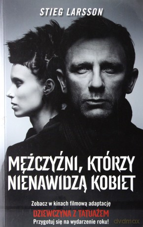 Millennium: Mężczyźni, którzy nienawidzą kobiet (edycja filmowa) - Stieg Larsson [książka]