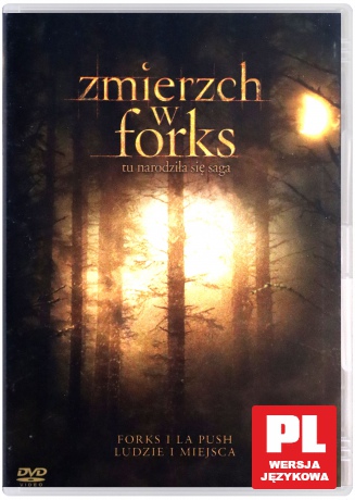 Zmierzch w Forks. Tu narodziła się saga [DVD]