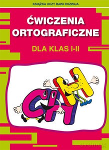 Ćwiczenia ortograficzne dla klas I-II. CH - H - Beata Guzowska [KSIĄŻKA]