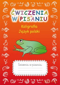 Ćwiczenia w pisaniu Kaligrafia Język polski - Beata Guzowska [KSIĄŻKA]