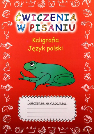 Ćwiczenia w pisaniu Kaligrafia Język polski - Beata Guzowska [KSIĄŻKA]
