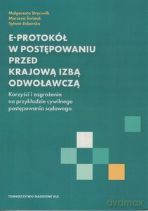 E-protokół w postępowaniu przed Krajową Izbą Odwoławczą [KSIĄŻKA]