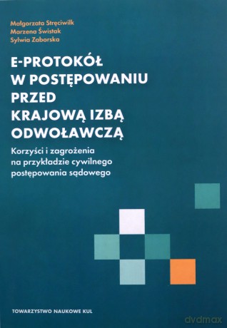 E-protokół w postępowaniu przed Krajową Izbą Odwoławczą [KSIĄŻKA]