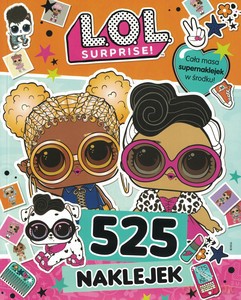 L.O.L. Surprise! 525 naklejek [KSIĄŻKA]