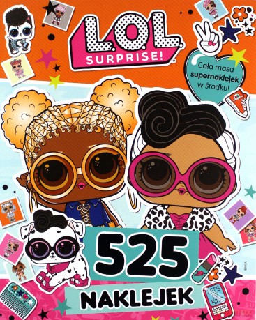 L.O.L. Surprise! 525 naklejek [KSIĄŻKA]