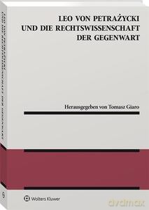 Leo von Petrażycki und die Rechtswissenschaft - Tomasz Giaro [KSIĄŻKA]