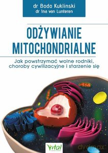 Odżywianie mitochondrialne - Bodo Kuklinski [KSIĄŻKA]