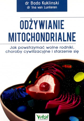 Odżywianie mitochondrialne - Bodo Kuklinski [KSIĄŻKA]