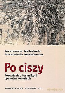 Po ciszy. Rozważania o komunikacji opartej na kontekście [KSIĄŻKA]
