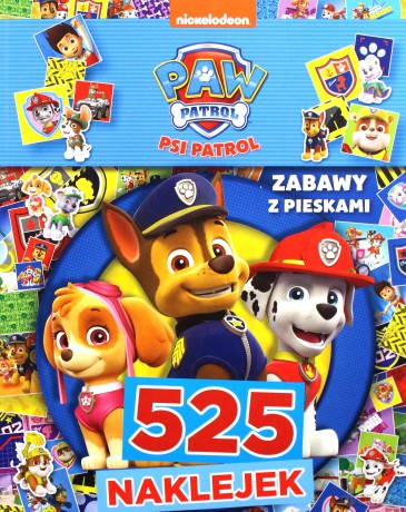 Psi Patrol. 525 naklejek. Zabawy z pieskami [KSIĄŻKA]