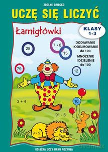 Uczę się liczyć Łamigłówk kl 1-3 [KSIĄŻKA]