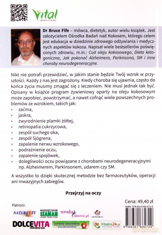 Zdrowe oczy. Jak zapobiegać i leczyć zaćmę, jaskrę oraz inne dolegliwości oczu - Bruce Fife [KSIĄŻKA]